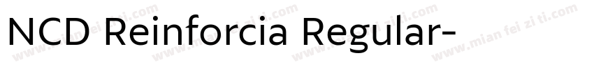 NCD Reinforcia Regular字体转换